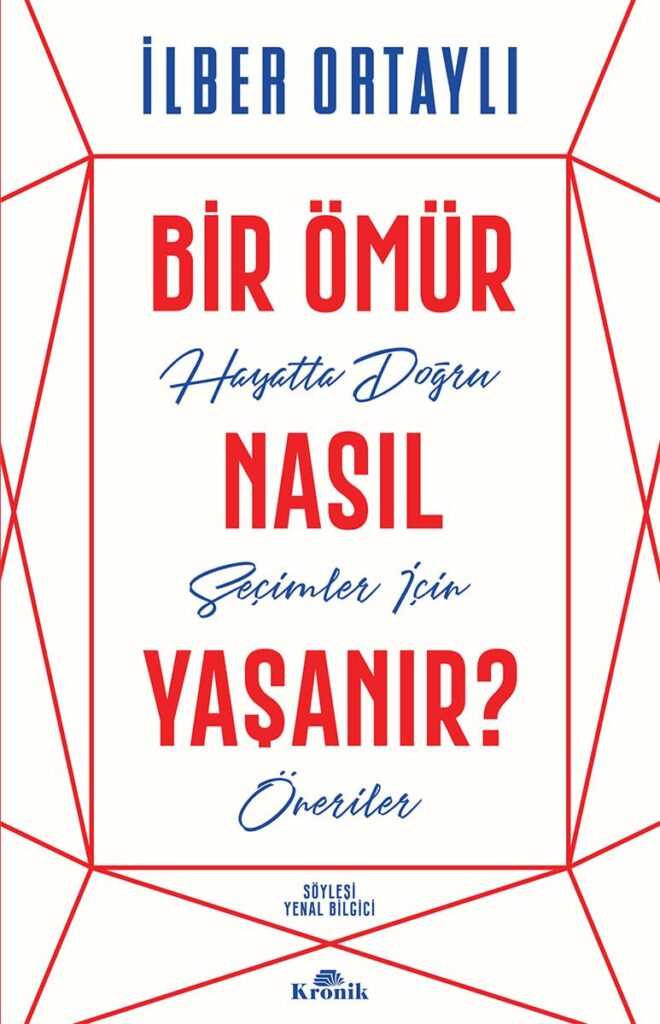 Bir Ömür Nasıl Yaşanır?: Hayatta Doğru Seçimler İçin Öneriler – MegTR
