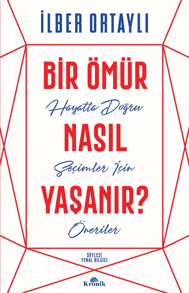 Bir Ömür Nasıl Yaşanır?: Hayatta Doğru Seçimler İçin Öneriler – MegTR