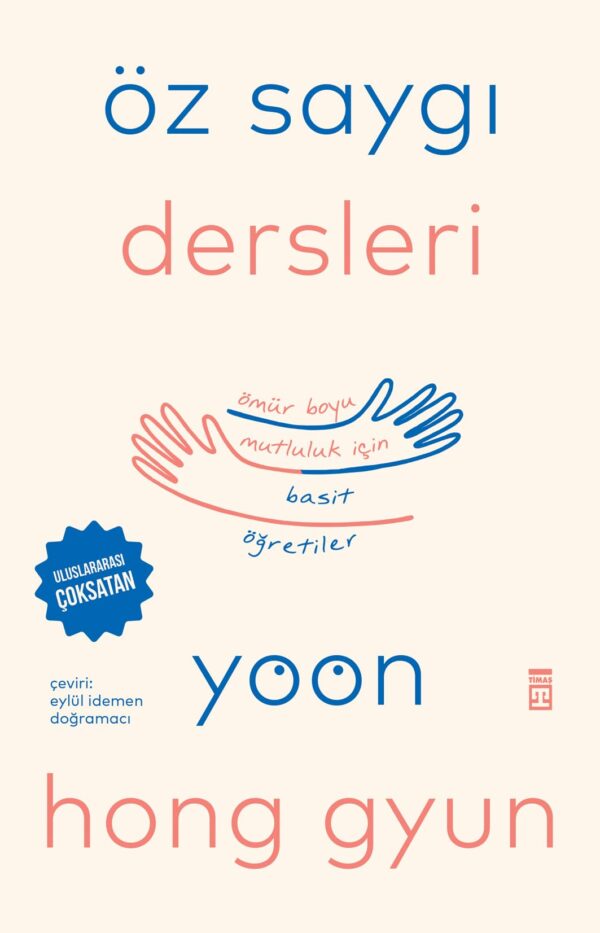 Öz Saygı Dersleri – Ömür Boyu Mutluluk İçin Basit Öneriler – MegTR
