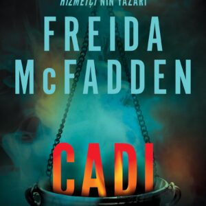 Cadı – Hizmetçi’nin Yazarından Karanlık Sırlarla Dolu Nefes Kesici Bir Psikolojik Gerilim – MegTR